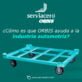 Industria Automotriz - Serviacero ORBBIS