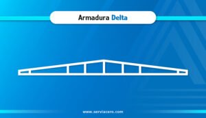 Armadura Tipo Delta - Serviacero Comercial