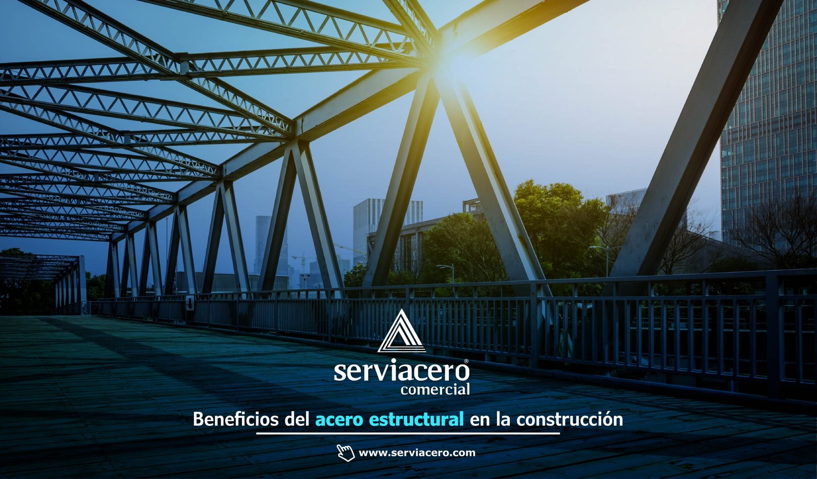 Beneficios del Acero Estructural - Serviacero Comercial
